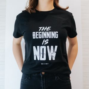 Tricou The beginning is now - Negru